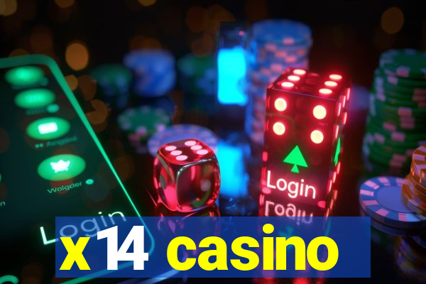 x14 casino
